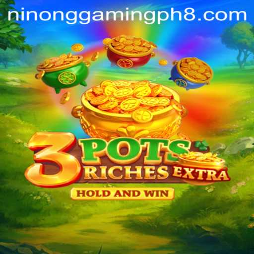 Immersive Gameplay Journey with 3potsExtra: Ninong Gaming PH's Latest Sensation