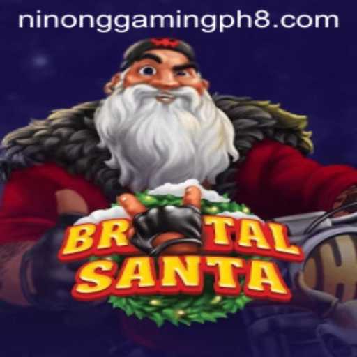 Discovering the Thrilling World of BrutalSanta in Ninong Gaming PH