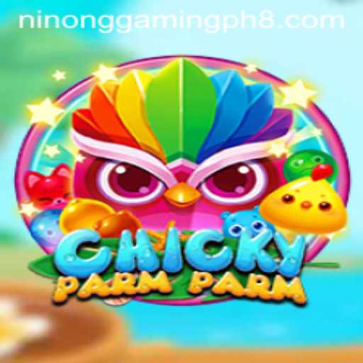 Discovering the Unique World of ChickyParmParm: A Gaming Adventure with Ninong Gaming PH