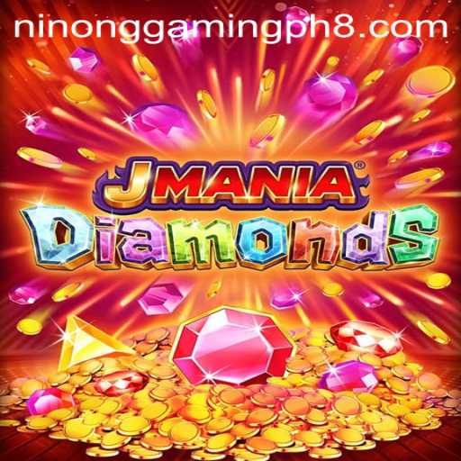 Experience the Thrills of JManiaDiamonds with Ninong Gaming PH
