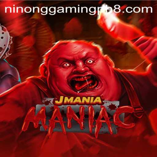 Discover the Exciting World of JManiaManiac with Ninong Gaming PH