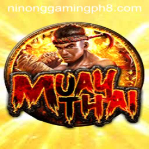 MuayThai: The Art of Eight Limbs and Ninong Gaming PH