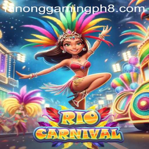 Dive into the Vibrant World of RioCarnival: A Guide by Ninong Gaming PH