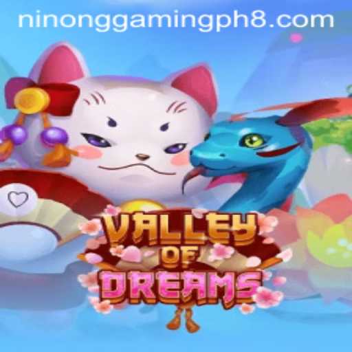 Explore the Enchantment of ValleyofDreams with Ninong Gaming PH